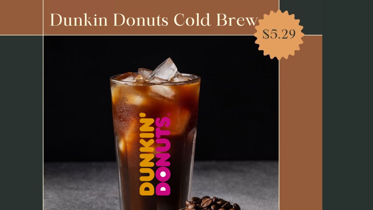 Dunkin Donuts Cold Brew