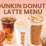 Dunkin Donuts Latte Menu
