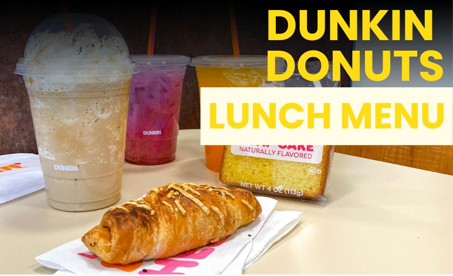 Dunkin Donuts Lunch Menu