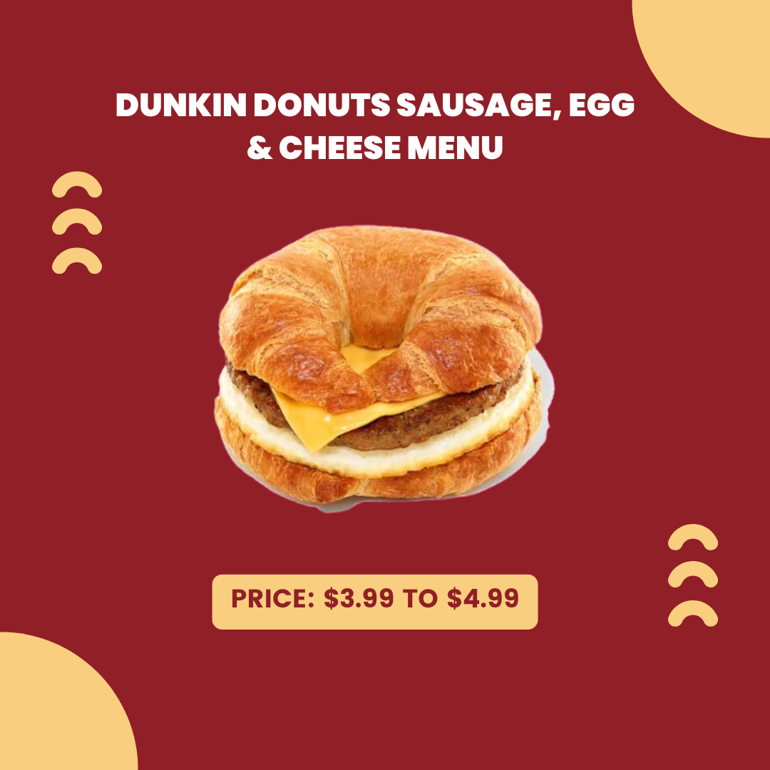 DUNKIN-DONUTS-SAUSAGE-EGG-CHEESE-MENU
